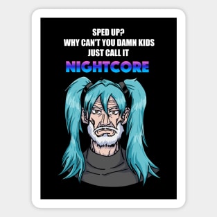 Call it Nightcore: Old Man in Blue Anime Wig (Funny) Magnet